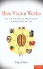 How Vision Works