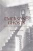 Emerson's Ghosts