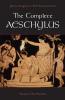 Complete Aeschylus Volume 1