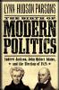 The Birth of Modern Politics