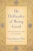 Difficulty of Being Good