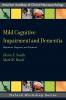 Mild Cognitive Impairment and Dementia