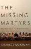 Missing Martyrs