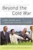 Beyond the Cold War