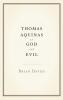 Thomas Aquinas on God and Evil
