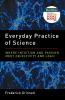 Everyday Practice of Science