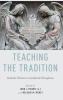 Teaching the Tradition