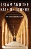 Islam and the Fate of Others