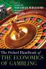 Oxford Handbook of the Economics of Gambling