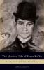 The Mystical Life of Franz Kafka