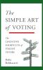 The Simple Art of Voting