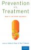 Prevention vs. Treatment