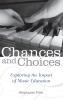 Chances and Choices