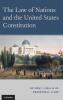 The Law of Nations and the United States Constitution