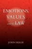 Emotions Values and the Law