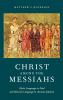 Christ Among the Messiahs
