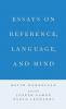 Essays on Reference Language and Mind