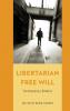 Libertarian Free Will
