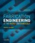 Fabrication Engineering at the Micro- And Nanoscale