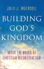 Building God's Kingdom