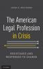 American Legal Profession in Crisis