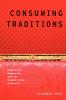 Consuming Traditions