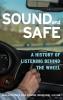 Sound and Safe