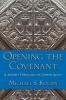 Opening the Covenant