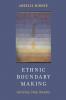 Ethnic Boundary Making