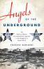 Angels of the Underground
