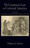 Common Law in Colonial America Volume II