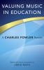 Valuing Music in Education