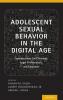 Adolescent Sexual Behavior in the Digital Age