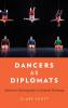 Dancers as Diplomats