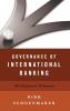 Governance of International Banking