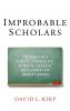 Improbable Scholars