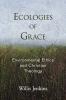 Ecologies of Grace