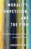 Morality Competition and the Firm