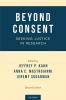 Beyond Consent