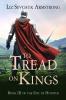 To Tread on Kings