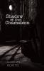 Shadow of the Chameleon
