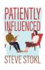 Patiently Influenced