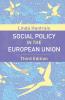 Social Policy in the European Union Third Edition