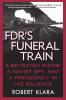 FDR's Funeral Train