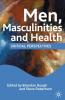 Men Masculinities and Health