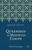Queenship in Medieval Europe