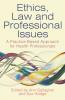 Ethics Law and Professional Issues