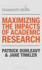 Maximizing the Impacts of Academic Research
