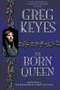 The Born Queen