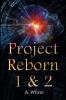 Project Reborn 1 & 2